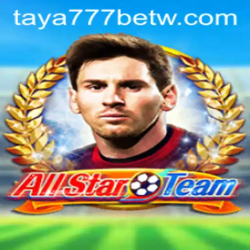 Mastering AllStarTeam: A Complete Guide to the Game and Taya777 Bet