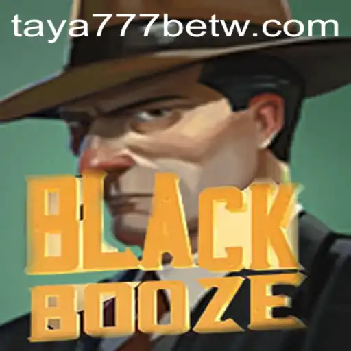 Discover BlackBooze: A Thrilling New Adventure with Taya777 Bet