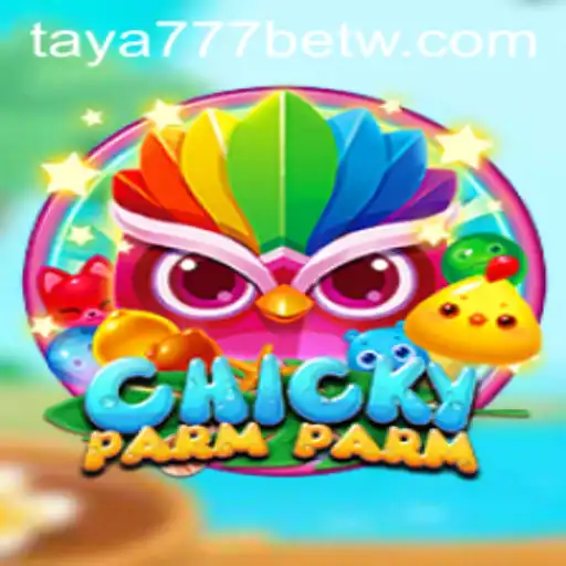 Discovering ChickyParmParm: An Enthralling New Game with Taya777 Bet