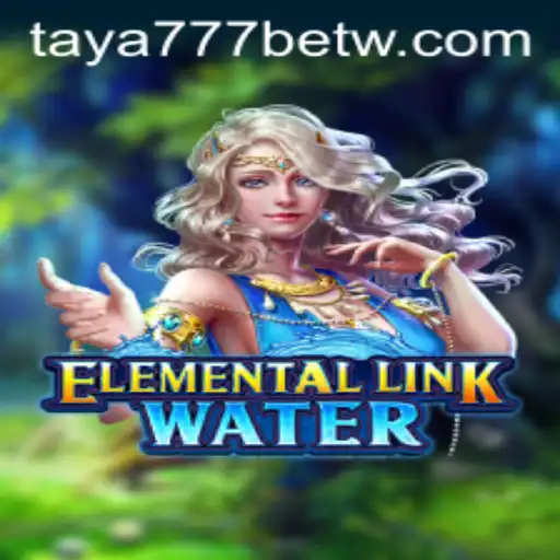 Exploring ElementalLinkWater: Dive into the Game with Taya777 Bet