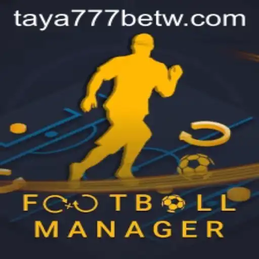Exploring the World of FootballManager and the Rise of Taya777 Bet