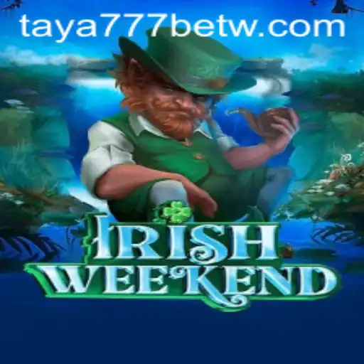 Discover the Excitement of IrishWeekend with Taya777 Bet