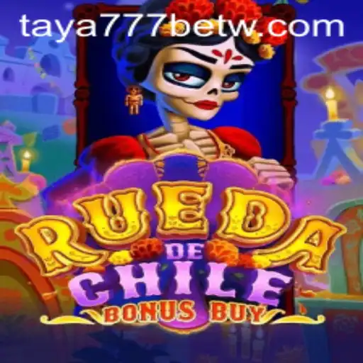 Exploring the Vibrant World of RuedaDeChileBonusBuy in the Taya777 Bet Arena