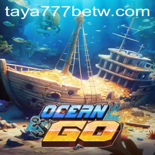 Explore the Thrilling World of OceanGO and the Rise of taya777 bet