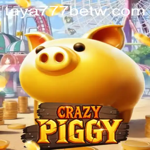 CrazyPiggy: A Thrilling New Experience in the World of Taya777 Bet