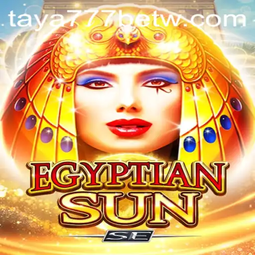 Exploring the Mysteries of EgyptianSunSE: An Engaging Journey with Taya777 Bet