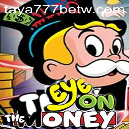 Exploring EyeOnTheMoney: A Unique Game Experience with Taya777 Bet