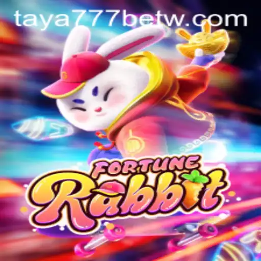 The Exciting World of FortuneRabbit and the Buzz of Taya777 Bet