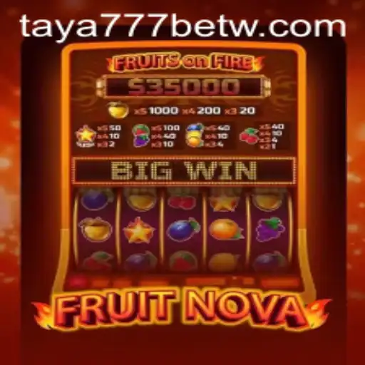 Discovering FruitNova: The Exciting World of Taya777 Bet