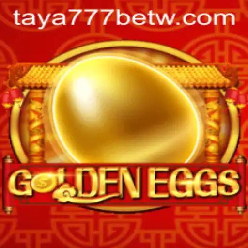 Discover the Exciting World of GoldenEggs with Taya777 Bet