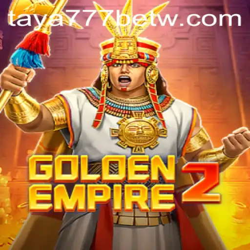 Exploring GoldenEmpire2: A Revolutionary Gaming Experience with Taya777 Bet
