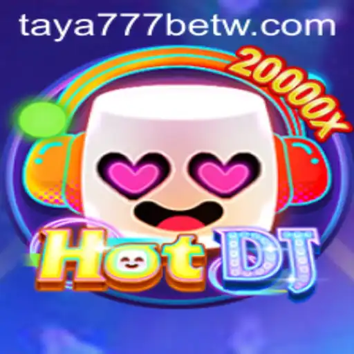 Discover HotDJ: The Thrilling Game Experience with Taya777 Bet