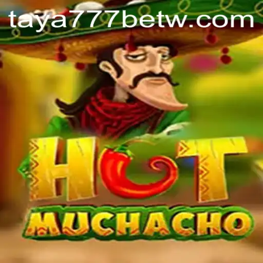Exploring the Exciting World of HotMuchacho: Playing with taya777 bet