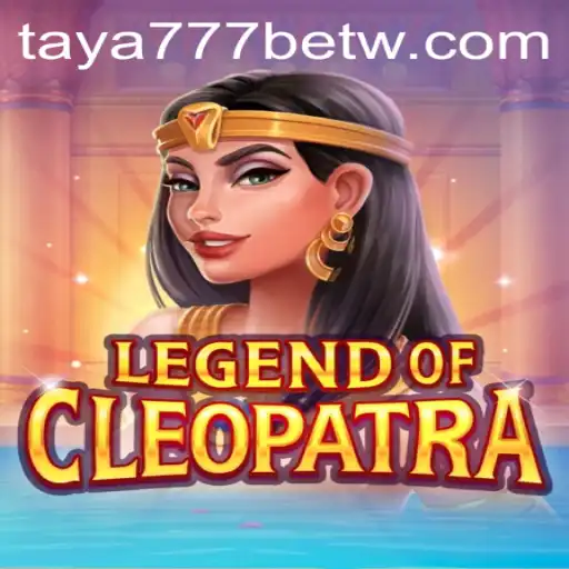 Explore the Alluring World of LegendOfCleopatra with Taya777 Bet