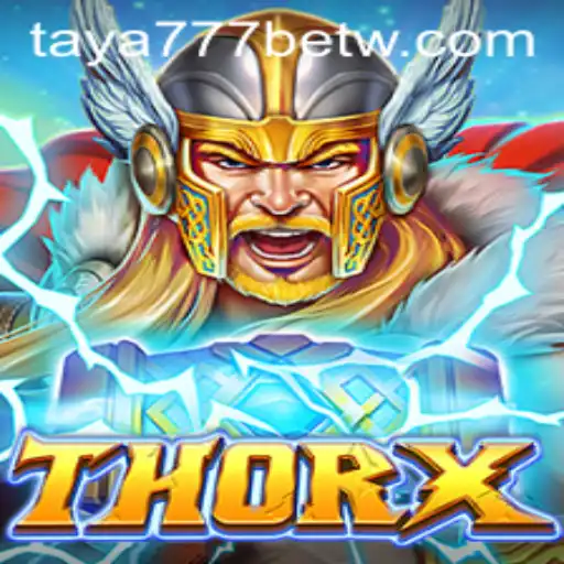 Exploring the Epic Adventure of ThorX and the Art of Taya777 Bet