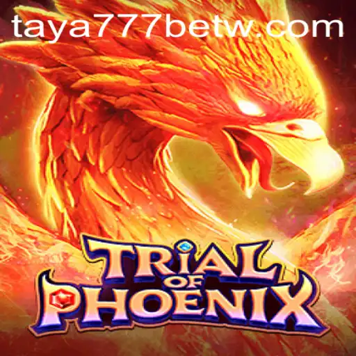 An In-Depth Exploration of the Game 'TrialofPhoenix' and the Taya777 Bet