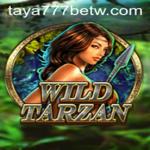 Exploring the Exciting World of 'WildTarzan' with taya777 Bet